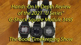 Hands-on Review of the G-Shock Square U-Series Module 3495 for the GW-S5600, GW-5000U, GW-M5610