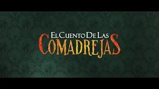 EL CUENTO DE LAS COMADREJAS - Tráiler