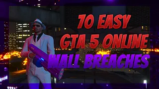 70 EASY WORKING GTA 5 ONLINE WALL BREACHES | 70 SIMPLE WORKING GTA 5 ONLINE WALL BREACHES *2021*