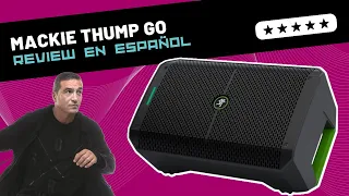 Mackie THUMP GO 🇪🇸 Unboxing & Review