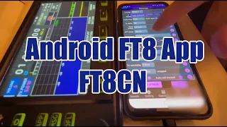 Android FT8 App FT8CN connected to X6100