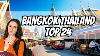 Bangkok Thailand: Top 24 Best Things to do in Bangkok Thailand