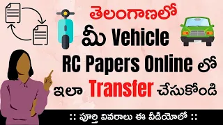 RC Papers Transfer online Telangana || How to Transfer RC Papers of Vehicle  Online in Telangana