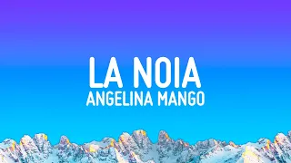 Angelina Mango - La noia (Testo/Lyrics)