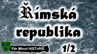 Římská republika do obsazení Itálie | Stručné Dějiny Evropy [ 509 – 275 př.n.l. ] Pár Minut HiSToRiE