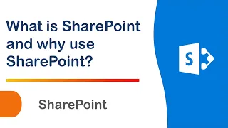 What is Microsoft SharePoint and why organization use SharePoint?