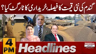 Wheat's New Price?? | Govt Big Statement | News Headlines 4 PM | Latest News | Pakistan News