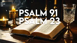 PSALM 23 AND PSALM 91 - Bible's Twin Mighty Prayers - Transform Your Life!