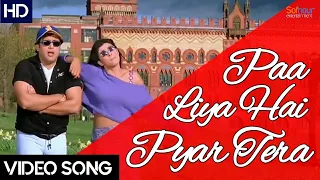 Paa Liya Hain Pyar Tera | Full HD Video Song | Kyo Kii Main Jhuth Nahin Bolta | Udit Narayan & Alka