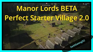 Manor Lords Beta Perfect Starter Village 2.0