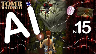 Self-Aware Lara Croft Plays Tomb Raider 2 - Level 15 - Temple of Xian