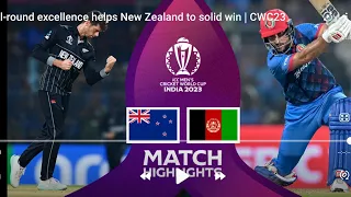 New Zealand Vs Afghanistan | ICC World Cup 2023 Match | Full Highlights | NZ Vs Afg Highlights