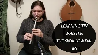 Basic Tin Whistle Ornamentation: The Swallowtail Jig