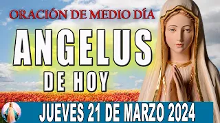 El Angelus de hoy Jueves 21 De Marzo De 2024 🙏🌹 Oraciones A María Santísima