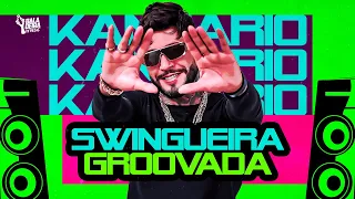 IGOR KANNÁRIO | SWINGUEIRA GROOVADA | JULHO 2023