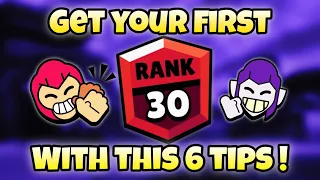 Get Your First Rank 30 with this 6 Tips ! Brawl Stars