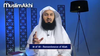 Remembrance of Allah | EP18 | Contentment from Revelation | Ramadan Series 2019 | Mufti Menk