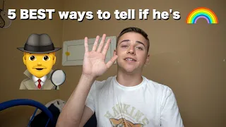 the 5 BEST ways to tell if a guy is gay