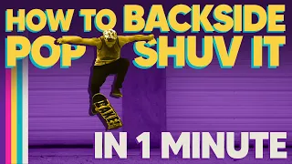 How To Backside Pop Shuv it in 1 Minute | 1 Minute Trick Tips ((How to skateboarding tutorial)