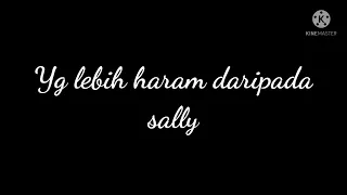 Meme Sally Anak Haram( sally williams ) Meme Kocak
