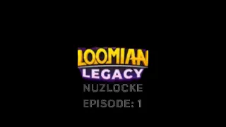 Loomian Legacy NUZLOCKE Episode 1: Old Memories, New Adventures!