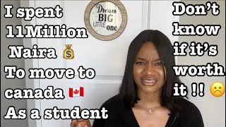 I spent 11Million Naira to move as an international student || Expense Breakdown ||Was it worth it ?