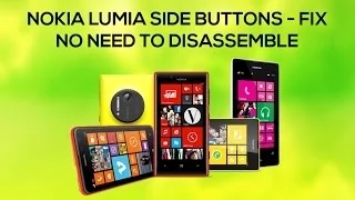 Lumia side button not working - Fix (No need to disassemble) (520,620+others)