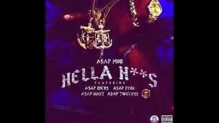 ASAP MOB- Hella Hoes - (Feat ASAP Rocky ASAP Ferg ASAP Nast ASAP Twelvyy)