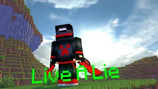 Live A Lie - Minecraft Animation