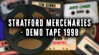 STRATFORD MERCENARIES - Demo Tape 1998