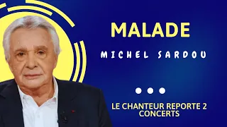 Michel Sardou malade : Terrible nouvelle pour ses fans !