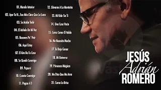 Jesús Adrián Romero - Tour De La Esperanza Playlist 2022