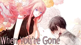 Nightcore - When You're Gone [Male Version]