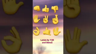 Lalala hand gesture. Song made by Y2K and bbno$