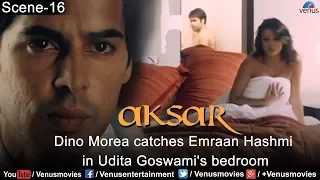 Dino Morea catches Emraan Hashmi in Udita Goswami's bedroom (Aksar)