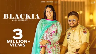 Blackia | Jass Sidhwan Ft Ritu Jass || Seerat | Manoj Sharma | Latest  Punjabi Songs 2023 2024