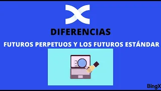 LOS FUTUROS STANDAR Y FUTUROS PERPETUOS  #BingX#