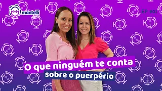 O que ninguém te conta sobre o puerpério