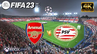 FIFA 23 - Arsenal vs PSV | UEFA CHAMPIONS LEAGUE | Next Gen XBOX SERIES X [4K 60FPS]