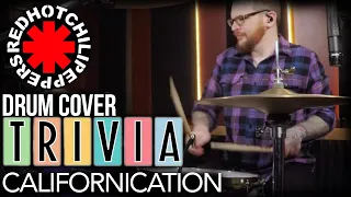 Drum Cover Trivia - Californication - Red Hot Chilli Peppers
