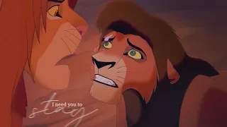 I need you to stay 【Kovu/Simba】