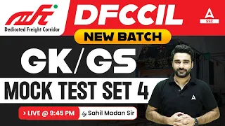 DFCCIL GK/GS Classes | GK/GS by Sahil Madaan | Mock Test Set 4
