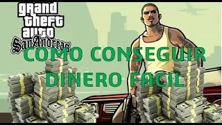 Como conseguir dinero facil  (sin claves) | GTA San Andreas