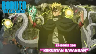 Boruto Episode 297 Bahasa Indonesia Terbaru Boruto Two Blue Vortex  Kekuatan Bayangan Aktif Part 124