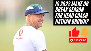 | Is 2022 Make Or Break Season For Head Coach Nathan Brown?|