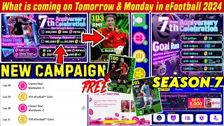 What is coming on Tomorrow & Monday in eFootball 2024, New Campaign, 7th Anniversary & Free Coins