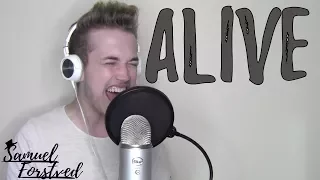 Alive - Sia (Male Cover by SAM UEL)