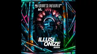 Illusionize @ Universo Paralello 14 | UP Club Stage