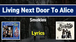 Living Next Door To Alice - Smokie (Lyrics in Movie & Text)
