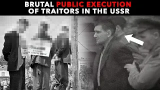 BRUTAL PUBLIC EXECUTION of traitors in the USSR